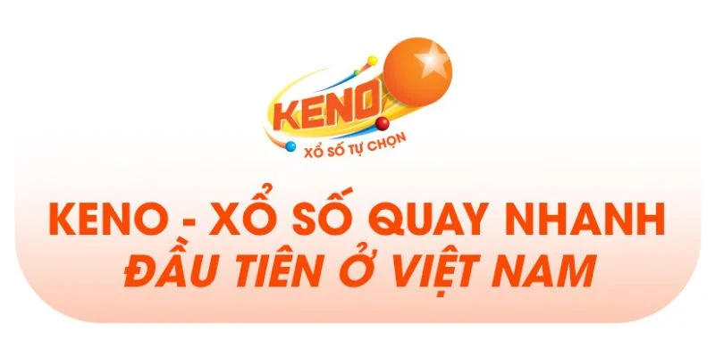 Lý do nên chơi xổ số Keno